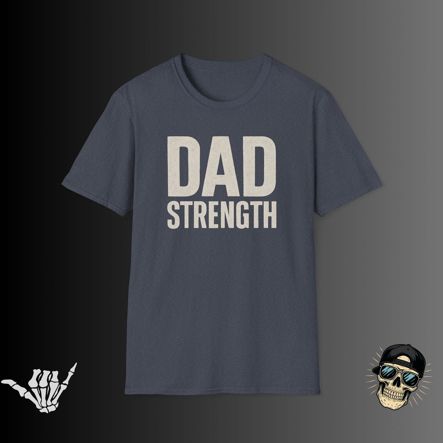 Dad Strength T-Shirt