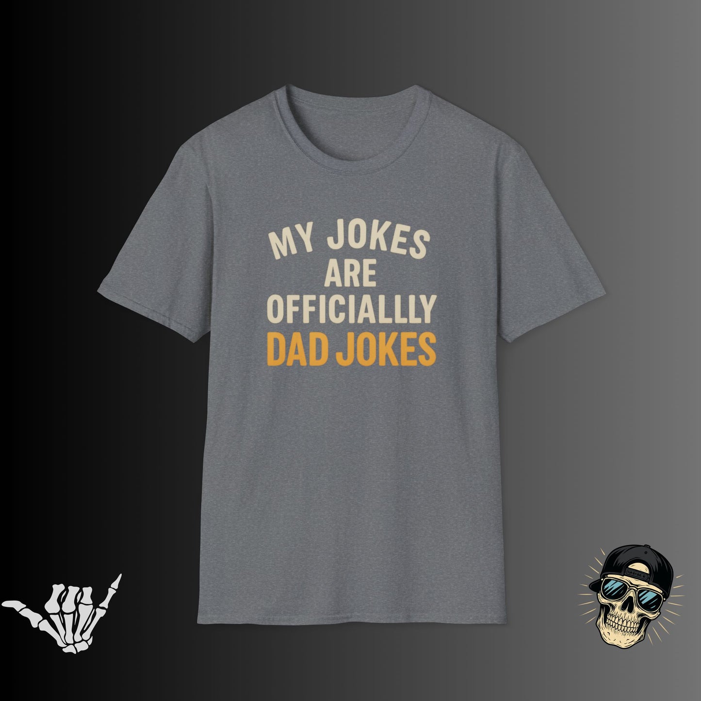 My Jokes are Dad Jokes T-shirt