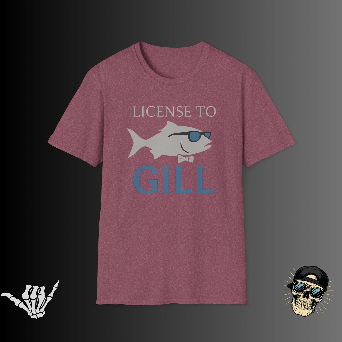 License to Gill T-shirt