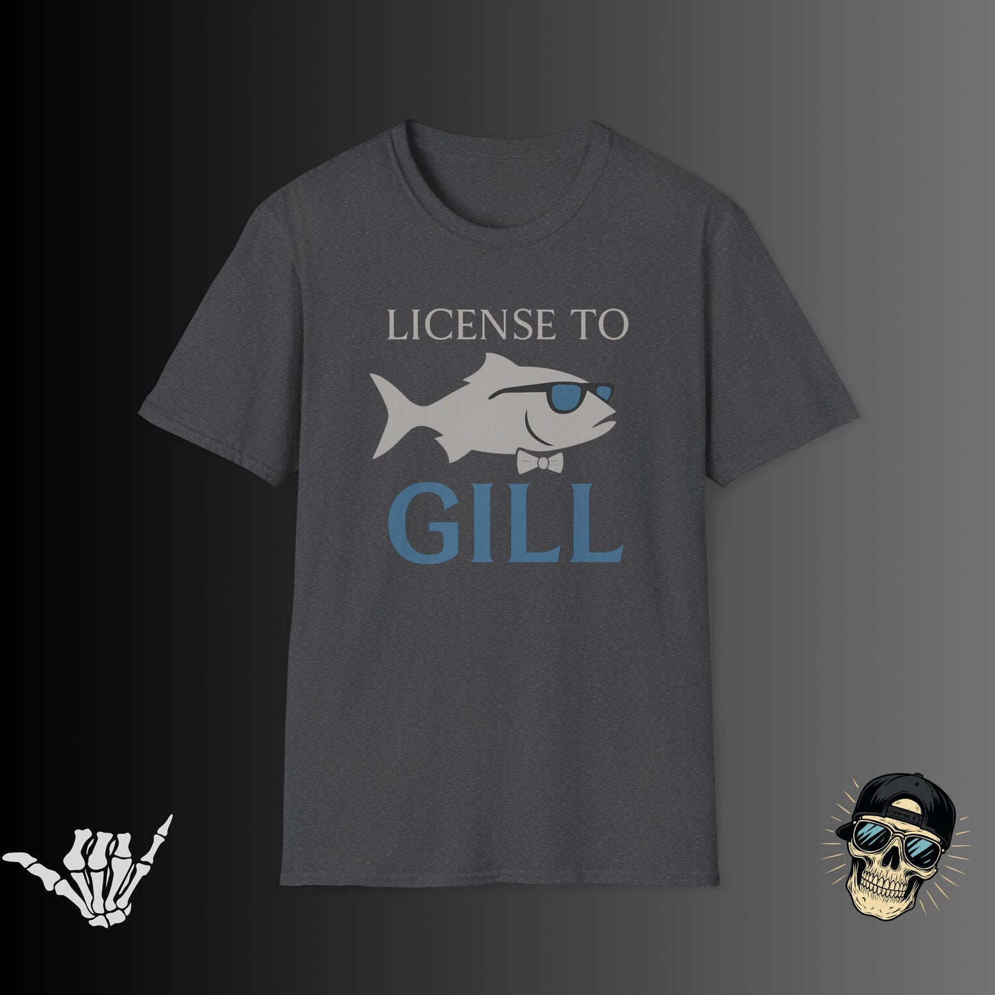 License to Gill T-shirt