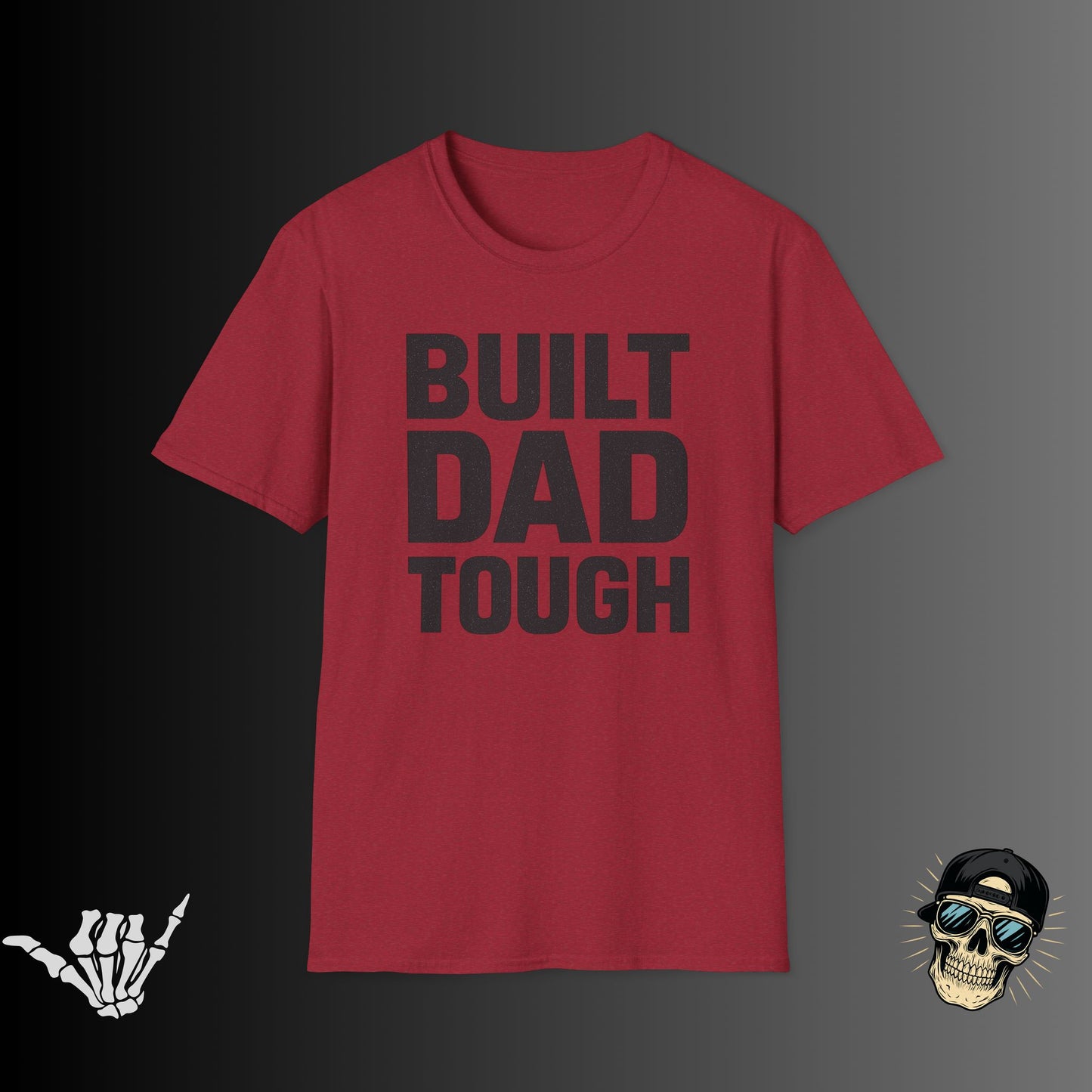 Built Dad Tough T-shirt