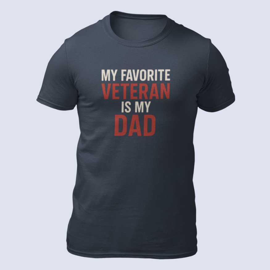 My Favorite Veteran Is My Dad