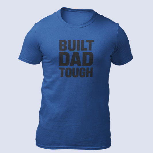 Built Dad Tough