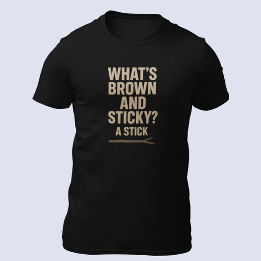 Brown and Sticky