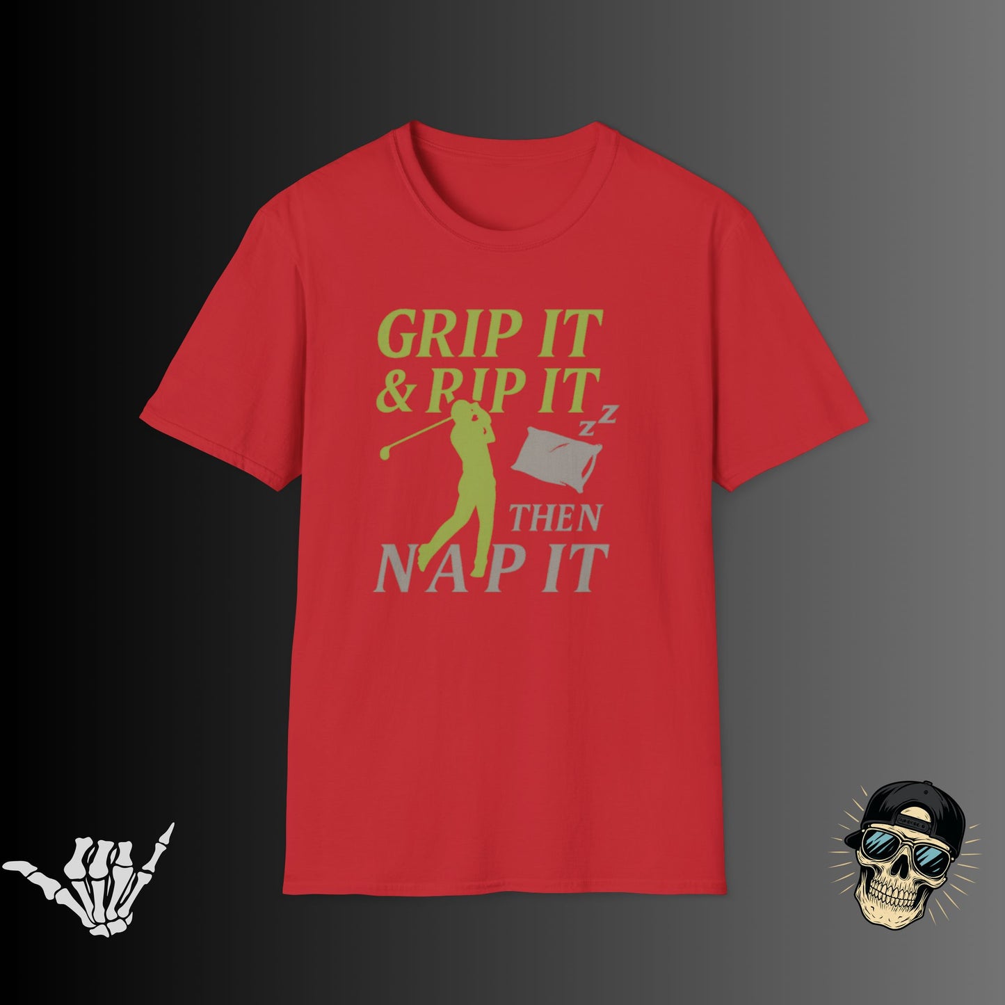Grip it & Rip it T-shirt