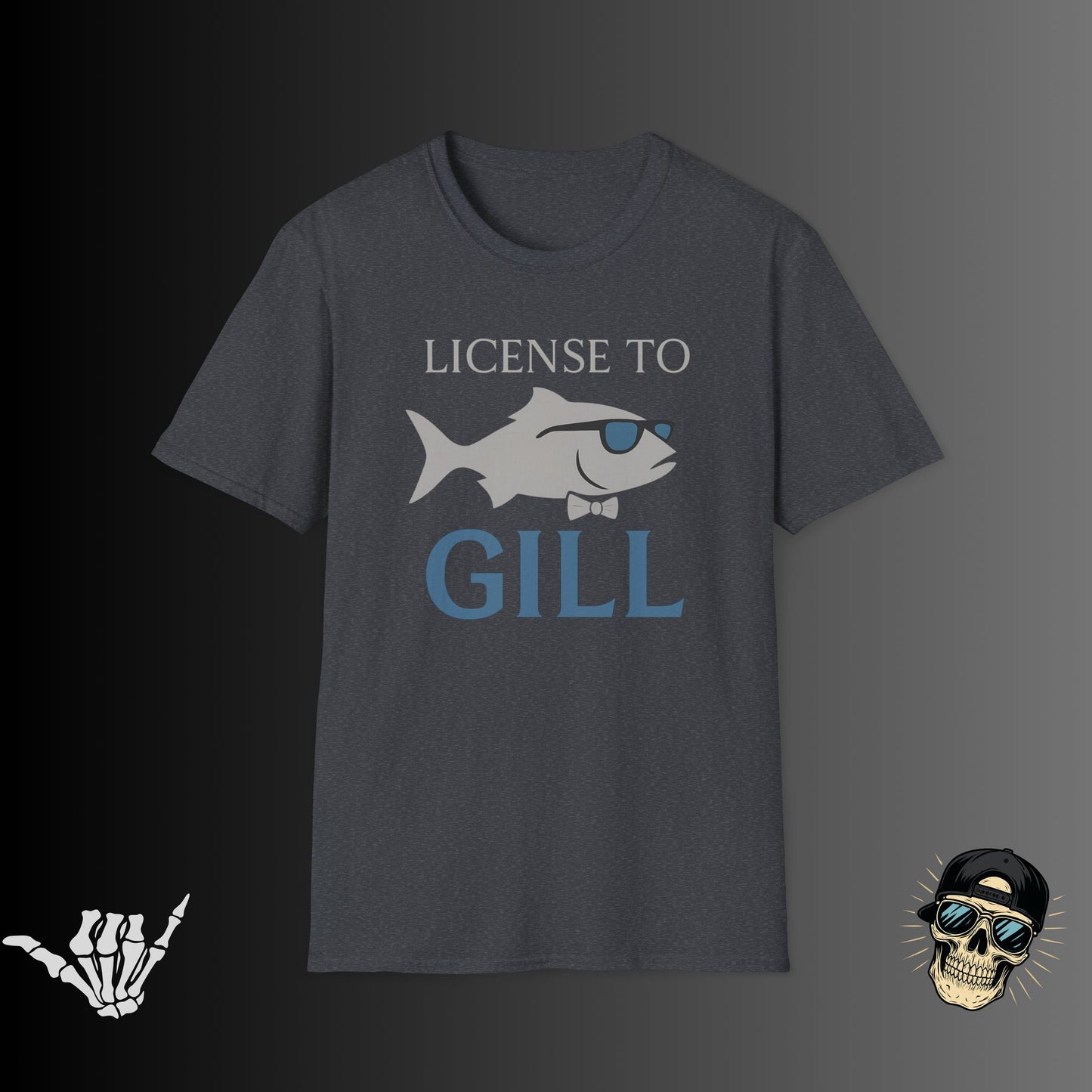 License to Gill T-shirt