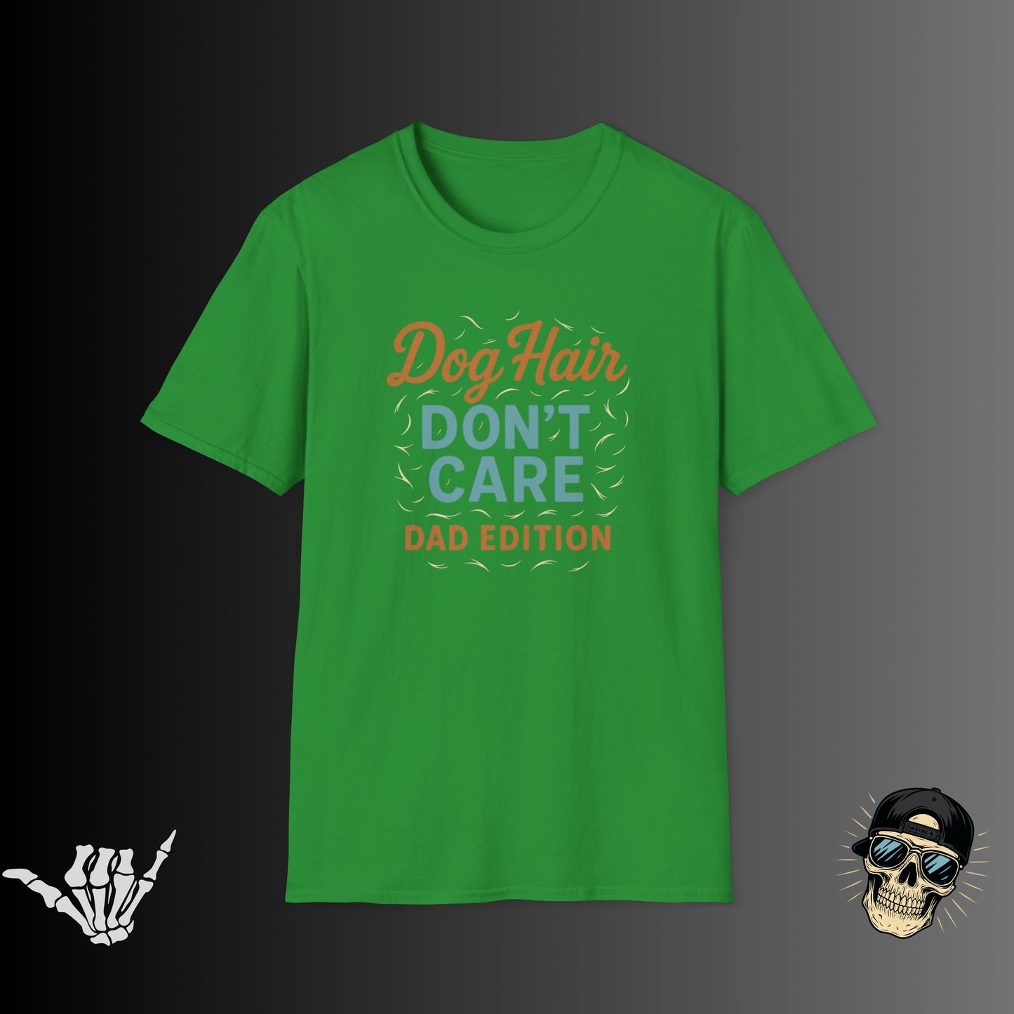 Dog Hair Don't Care T-Shirt