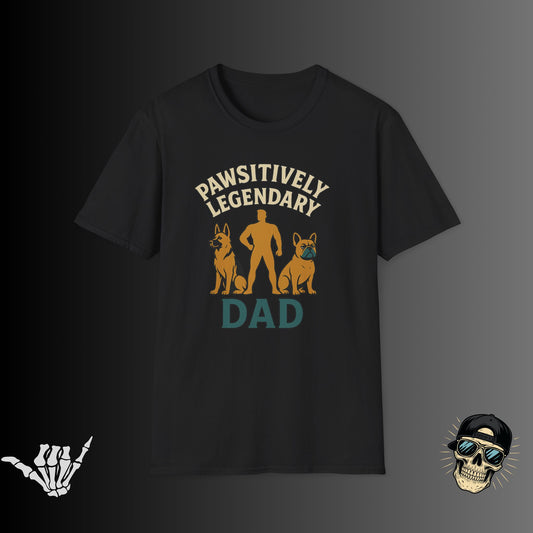 Pawsitively Legendary Dad T-Shirt