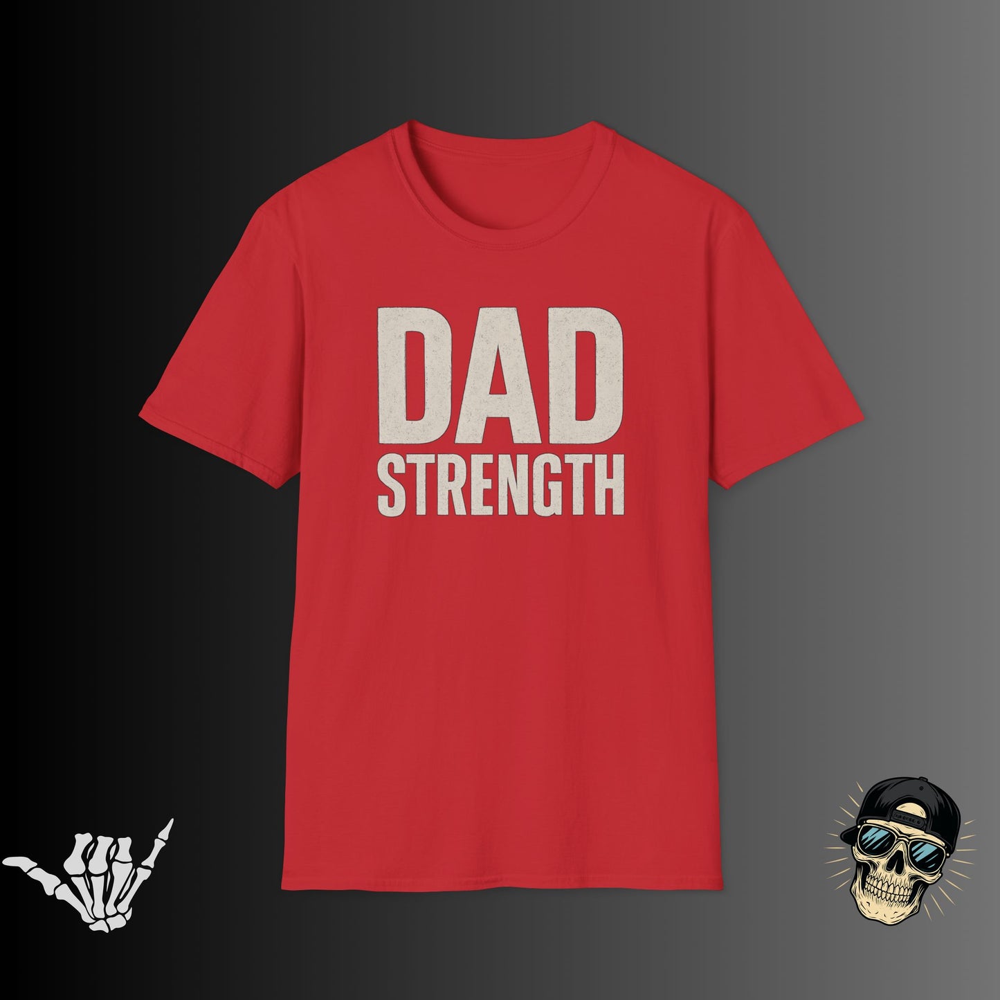 Dad Strength T-Shirt