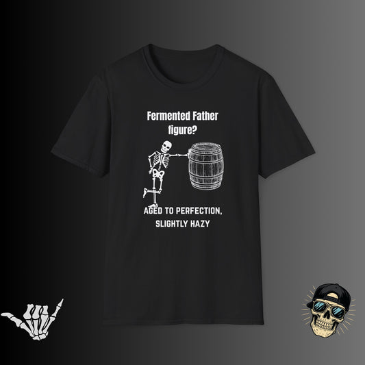 Fermented Father Figure T-Shirt