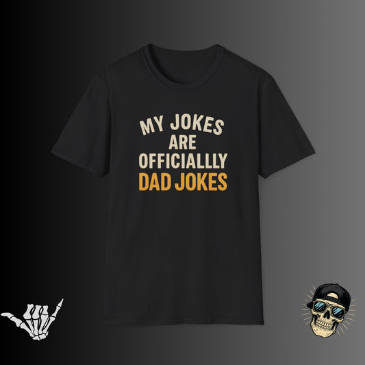 My Jokes are Dad Jokes T-shirt