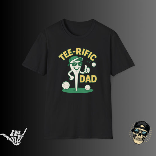 Tee-rific Dad T-Shirt