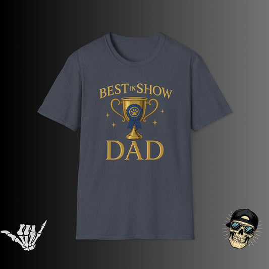 Best in Show Dad T-Shirt