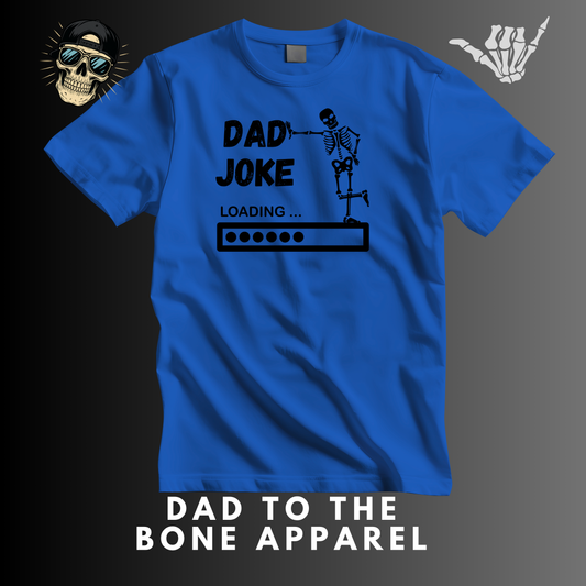 Dad Joke Loading T-shirt