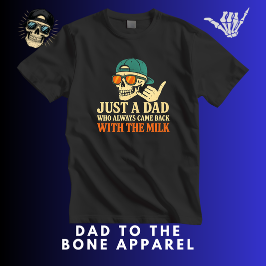 Just A Dad T-shirt