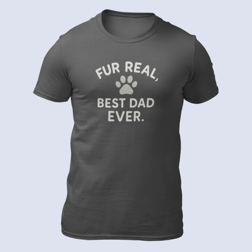 Fur Real, Best Dad Ever