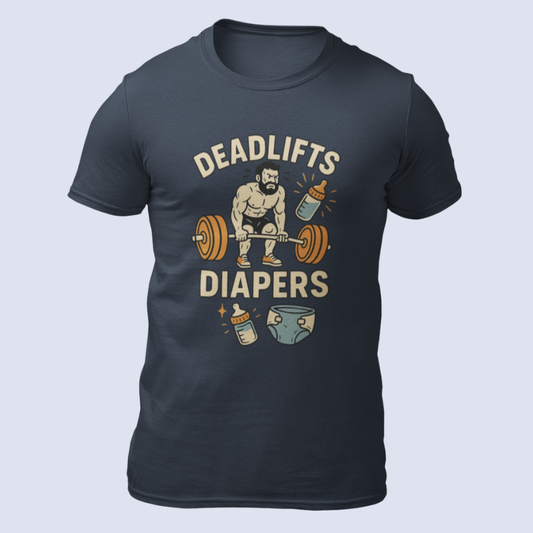 Deadlifts and Diapers