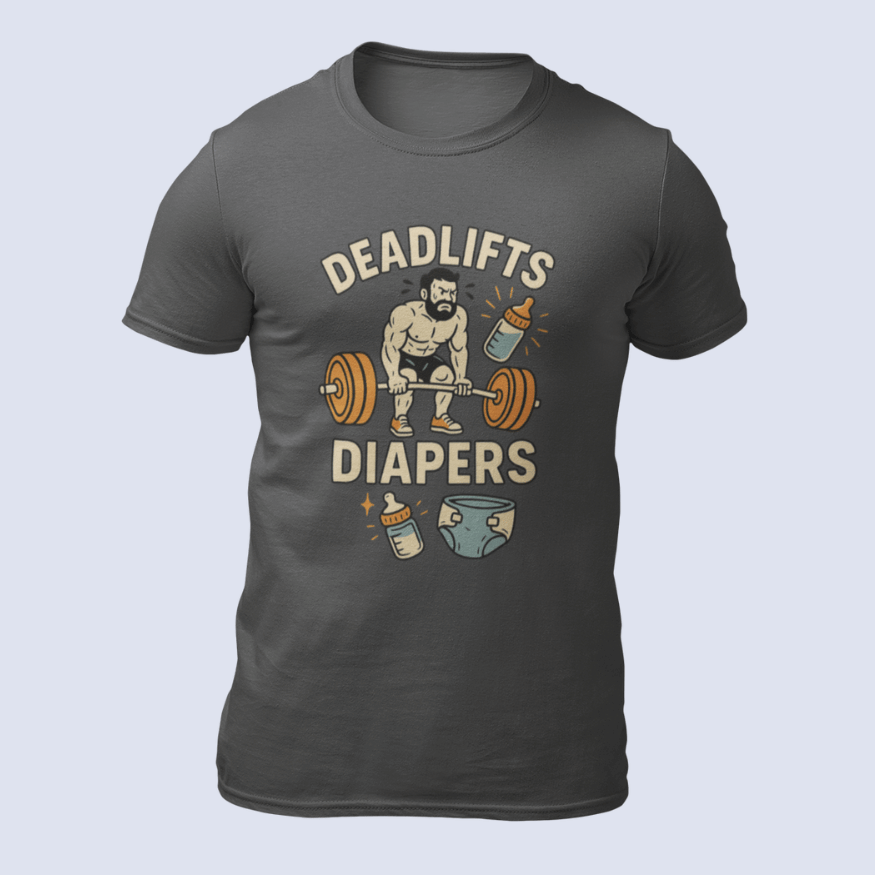 Deadlifts and Diapers