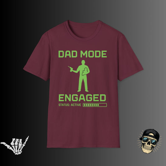Dad Mode Engaged T-shirt