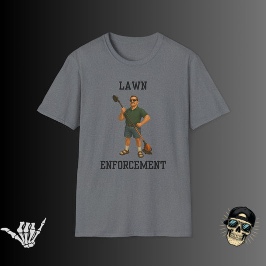 Lawn Enforcement Tshirt