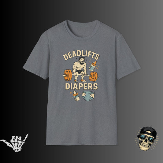 Deadlifts and Diapers T-shirt