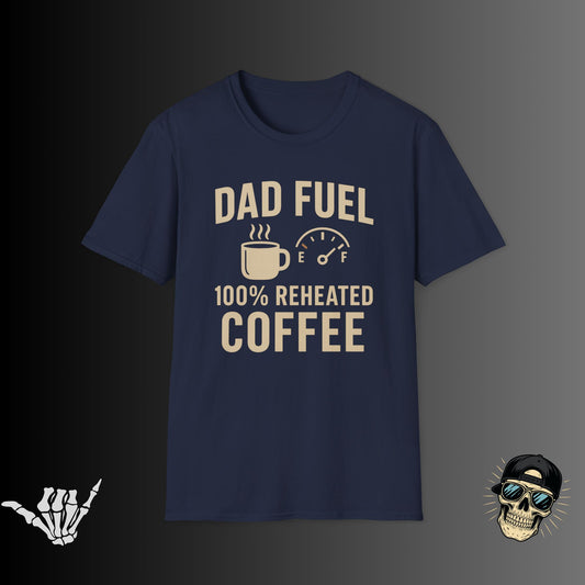 Dad Fuel Coffee T-Shirt