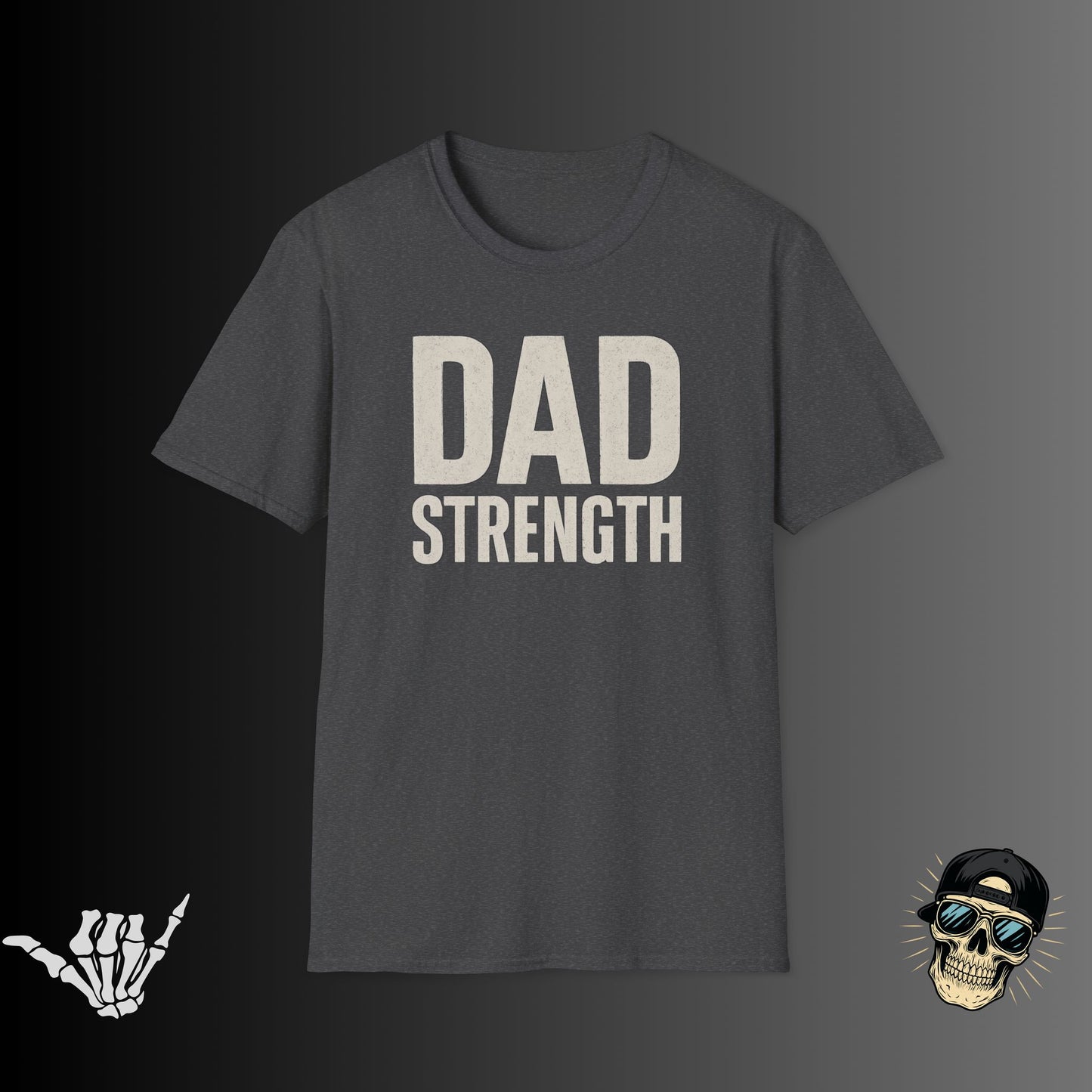 Dad Strength T-Shirt